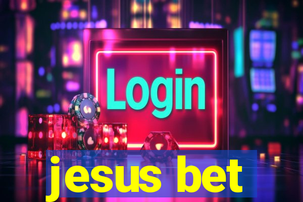 jesus bet